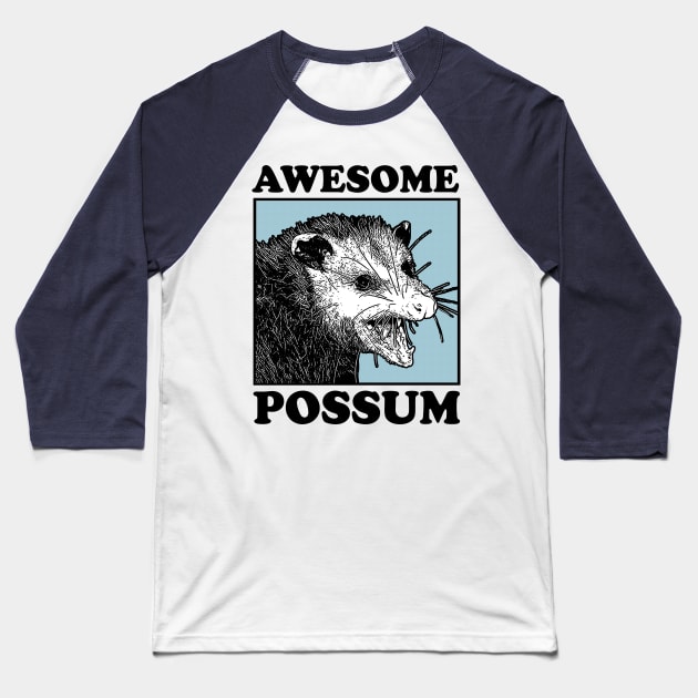 Awesome Possum Baseball T-Shirt by DankFutura